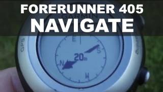 Garmin Forerunner 405  410  Creating amp Navigating Waypoints [upl. by Hassett]