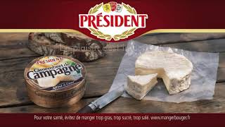 Camembert de Campagne Président quotle plaisir cest importantquot Pub 28s [upl. by Hannover]