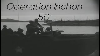 Operation Inchon 50 [upl. by Ecertal]