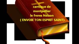 Cantique gitan envoie ton esprit saint [upl. by Marx]