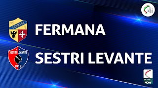 Fermana  Sestri Levante 11  Gli Highlights [upl. by Eliza958]