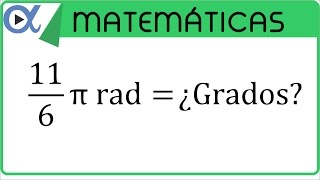 Convertir radianes a grados ejemplo 1  Trigonometría  Vitual [upl. by Evslin]