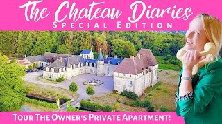 VISIT THE OWNERS PRIVATE APARTMENT IN THE CHATEAU [upl. by Simmonds934]