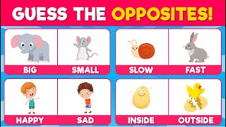 Guess the Opposite Word  30 Antonyms Every Kid Should Know [upl. by Assiran]