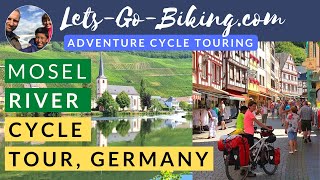 Mosel River Cycle Tour  Germany 2019 [upl. by Il]