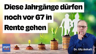 Rente Diese Jahrgänge dürfen noch vor 67 in Rente gehen [upl. by Davide]