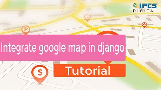 How to integrate google map in Django  Tutorial for beginners [upl. by Melitta480]