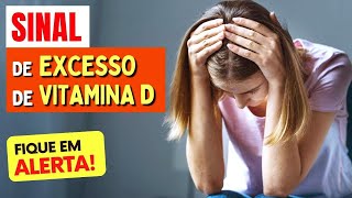 O maior SINAL de VITAMINA D DEMAIS no corpo [upl. by Eneri]