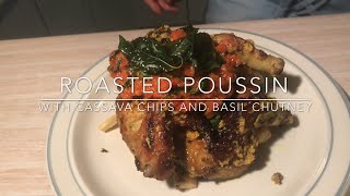 Roasted Poussin [upl. by Erdnaek]