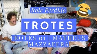 Trotes 01 Matheus Mazzafera  Role Perdido [upl. by Bast]