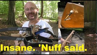 Crossbow Extreme Home Made 300 lb Flesh Eating Bolts [upl. by Krantz]