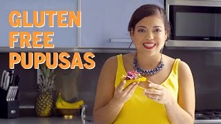 Gluten Free Pupusas  Healthy Cocina with Yadira Garcia [upl. by Neveda]