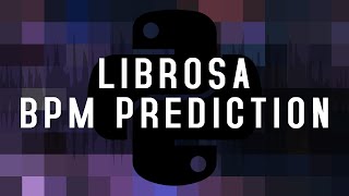 Librosa BPM Prediction [upl. by Arymas168]