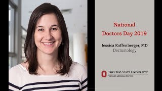 National Doctors Day 2019 Dr Jessica Kaffenberger [upl. by Leummas5]