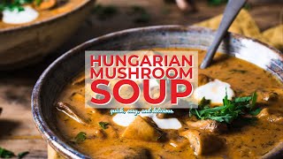 Hungarian Mushroom Soup [upl. by Mharg28]