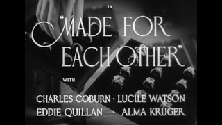 1939 210 Made For Each Other Carole Lombard James Stewart Charles Coburn FULL MOVIE [upl. by Nnylsoj]