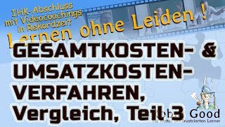 Gesamtkostenverfahren und Umsatzkostenverfahren Vergleich Teil 3 [upl. by Dom]