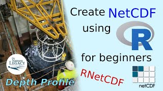 How to create a NetCDF file using R for beginners depth profile [upl. by Tingley]