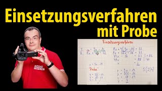 Einsetzungsverfahren mit Probe  lineare Gleichungssysteme  Lehrerschmidt [upl. by Roldan]