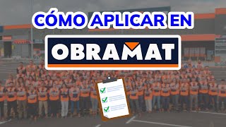 ➡️ COMO APLICAR PARA TRABAJAR EN OBRAMAT 2024 [upl. by Nylear954]