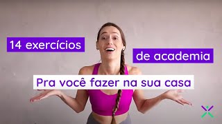 14 Exercícios de Academia caseira Para Fazer em Casa [upl. by Nessah]