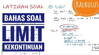 KALKULUS  BAHAS SOAL KEKONTINUAN LIMIT [upl. by Jonah408]