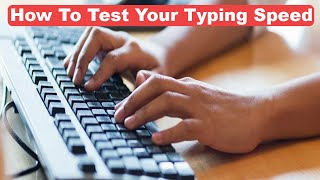 How To Check Your Typing Speed on Your Computer amp Laptop  Test Typing Speed [upl. by Illona]