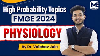 Physiology  FMGE 2024  Lets Crack FMGE  Dr Vaibhav Jain  MEDUHUB FMGE [upl. by Cohin]