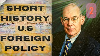 American Foreign Policy from 1783John Mearsheimer Explains A History of Hegemony [upl. by Phyl]