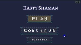 Hasty Shaman Level 1  15 [upl. by Hanser504]