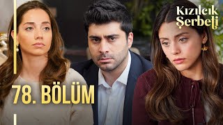 Kızılcık Şerbeti 78 Bölüm showtv [upl. by Erreip]