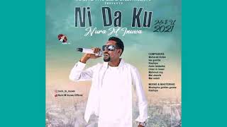 Ni da Ku Song Nura M Inuwa 2021 Album [upl. by Eelame561]