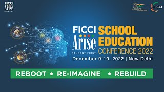 FICCI Arise School Education Conference 2022 [upl. by Yllil]