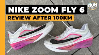 Nike Zoom Fly 6 Review After 100km It’s great [upl. by Otha]