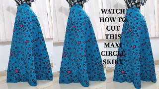 HOW TO CUT THIS MAXI CIRCLE SKIRT IN 15 MINS [upl. by Jeramie]