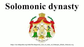 Solomonic dynasty [upl. by Eitsirhc]