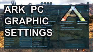 How to Make Ark Survival Evolved Run Better on PC  Graphic Settings [upl. by Sinoda68]