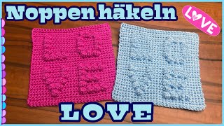 NOPPEN häkeln  💗 L O V E 💙 Schritt für Schritt  Anleitung  einfach  Babydecke  DIY 🧶 [upl. by Ky]