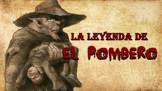 La Leyenda de El Pombero [upl. by Sheridan]