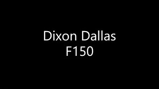 Dixon Dallas  F150 Lyrics [upl. by Dana]