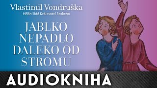 Vlastimil Vondruška  Jablko nepadlo daleko od stromu [upl. by Ul]