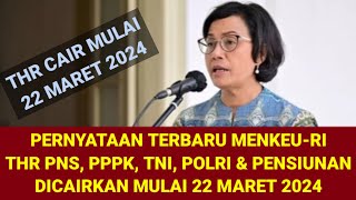 THR MULAI CAIR 22 MARET 2024 SESUAI PERNYATAAN MENKEURI PADA KONFERENSI PERS HARI 15 MARET 2024 [upl. by Ynatsed]