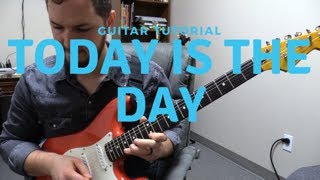 Today Is The Day  Lincoln Brewster Guitar Tutorial [upl. by Tor272]