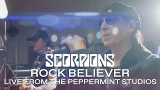 Scorpions  Rock Believer Live from the Peppermint Studios [upl. by Nirra]