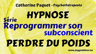 Reprogrammer son subconscient pour maigrir hypnose [upl. by Kaila]