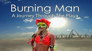 quotBurning Man A Journey Through The Playaquot BURNING MAN ORIENTATION [upl. by Nirol]