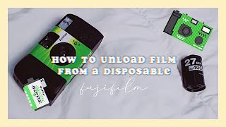 HOW TO UNLOAD FILM FROM A DISPOSABLE CAMERA  FUJIFILM [upl. by Nawk]