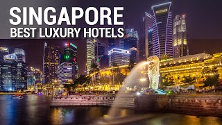 Top 10 Best Luxury Hotels In SINGAPORE  PART 1 [upl. by Caine]