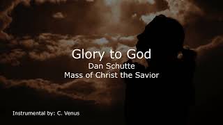 Glory to God Dan Schutte Instrumental [upl. by Rezeile]