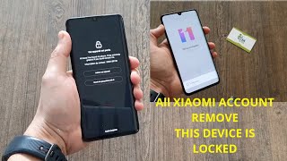 How to Remove Mi Account  Bypass Any Xiaomi Device  Remove Blocked Redmi MI Account All EMUI11 [upl. by Ecerahs]